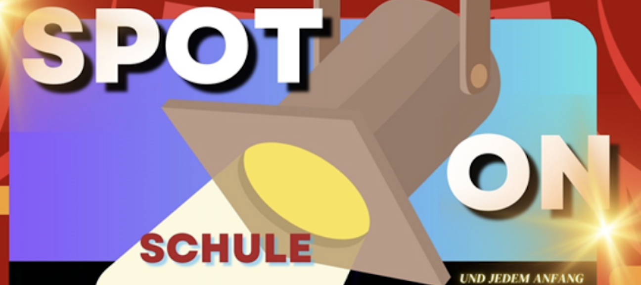 „Spot on. Schule auf die Bühne!“ am 10. Oktober